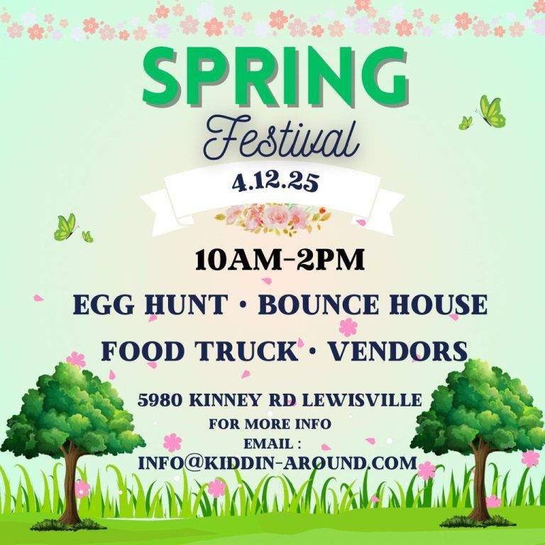 Join us for the Spring Festival on April 12, 2025, from 10 AM-2 PM! Enjoy an egg hunt, bounce house, food trucks, and vendors at 5980 Kinney Rd, Lewisville. Don't miss out—get details in our March Newsletter! Contact: info@kiddin-around.com.